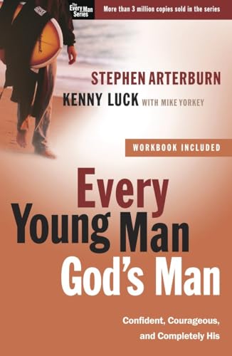 9780307459435: Every Young Man, God's Man: Confident, Courageous, and Completely His (The Every Man Series)