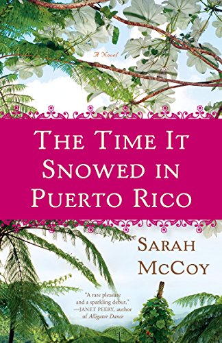 Stock image for The Time It Snowed in Puerto Rico for sale by ThriftBooks-Atlanta