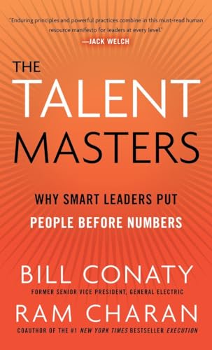 Beispielbild fr The Talent Masters : Why Smart Leaders Put People Before Numbers zum Verkauf von Better World Books