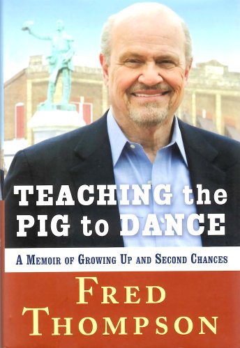 Stock image for Teaching the Pig to Dance: A Memoir of Growing Up and Second Chances for sale by SecondSale