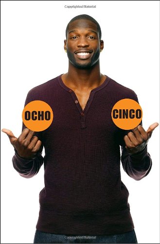 Stock image for Ocho Cinco : What Football and Life Have Thrown My Way for sale by Better World Books