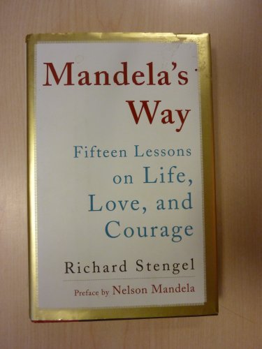 Imagen de archivo de Mandela's Way: Lessons on Life, Love, and Courage a la venta por Your Online Bookstore