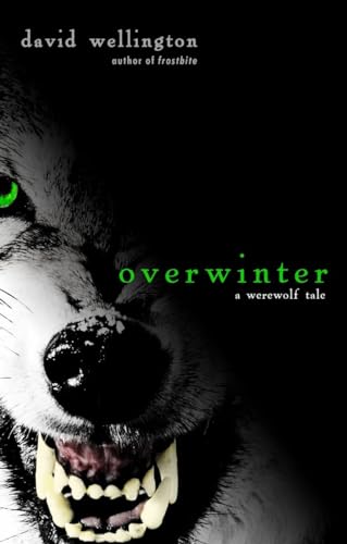 Stock image for Overwinter : A Werewolf Tale for sale by Better World Books