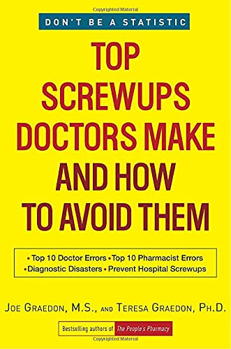 9780307460912: Top Screwups Doctors Make and How to Avoid Them: Don't be a Statistic
