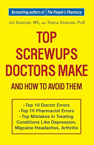 Imagen de archivo de Top Screwups Doctors Make and How to Avoid Them a la venta por Better World Books