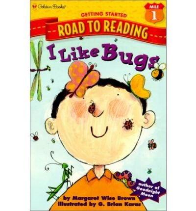9780307461070: I Like Bugs (Step into Reading Step 1)