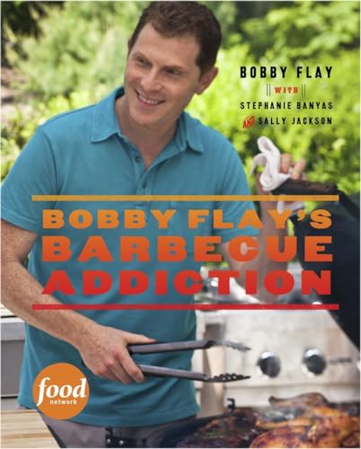 Stock image for Bobby Flay's Barbecue Addiction for sale by More Than Words