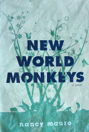 Imagen de archivo de New World Monkeys: A Novel a la venta por BookHolders