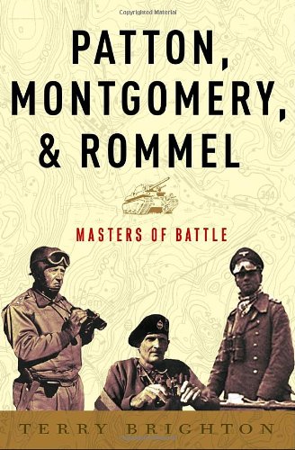9780307461544: Patton, Montgomery, Rommel: Masters of War