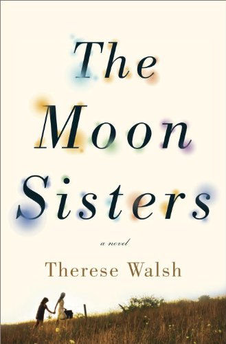 9780307461605: The Moon Sisters