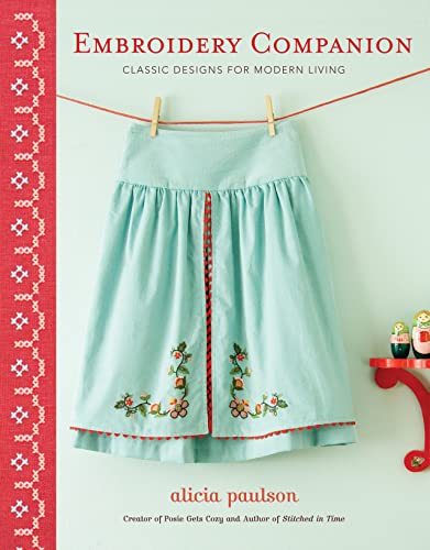 Beispielbild fr Embroidery Companion: Classic Designs for Modern Living zum Verkauf von Books of the Smoky Mountains