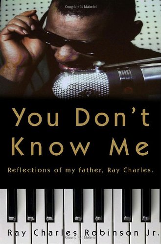 Imagen de archivo de You Don't Know Me : Reflections of My Father, Ray Charles a la venta por Better World Books