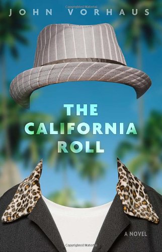 

The California Roll: A Novel