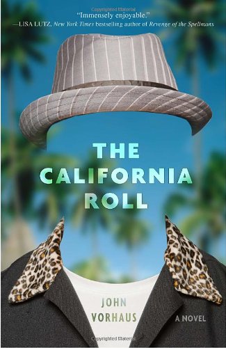 Beispielbild fr The California Roll A Novel zum Verkauf von SecondSale