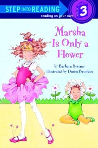 9780307463302: Marsha Is Only a Flower (Step-Into-Reading, Step 3)