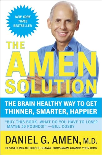 Beispielbild fr The Amen Solution: The Brain Healthy Way to Get Thinner, Smarter, Happier zum Verkauf von Wonder Book