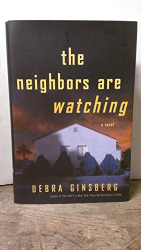 Beispielbild fr The Neighbors Are Watching: A Novel zum Verkauf von SecondSale