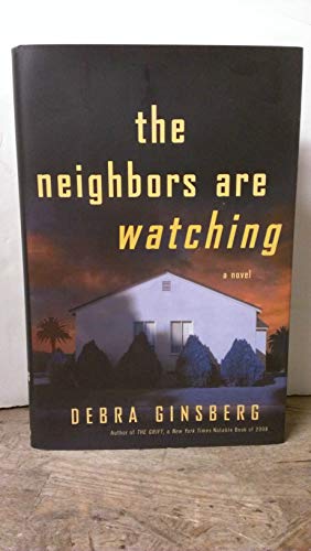 Stock image for The Neighbors Are Watching: A Novel for sale by Wonder Book