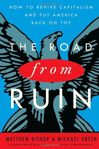 9780307464224: The Road from Ruin