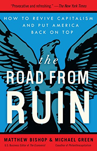 Beispielbild fr The Road from Ruin: How to Revive Capitalism and Put America Back on Top zum Verkauf von HPB Inc.
