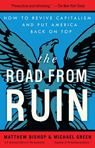 Stock image for The Road from Ruin: How to Revive Capitalism and Put America Back on Top for sale by HPB Inc.