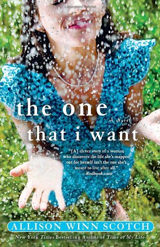 Beispielbild fr The One That I Want: A Novel zum Verkauf von Wonder Book