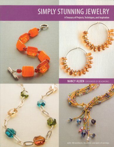 Stock image for Simply Stunning Jewelry: A Treasury of Projects, Techniques, and Inspiration for sale by SecondSale