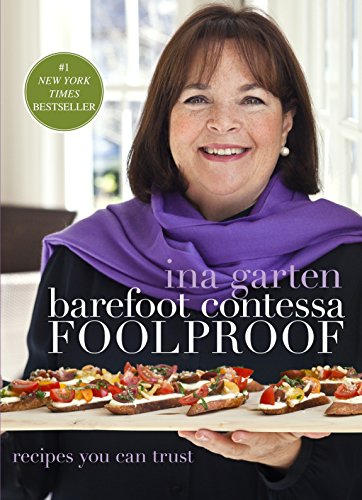 Imagen de archivo de Barefoot Contessa Foolproof: Recipes You Can Trust: A Cookbook a la venta por New Legacy Books