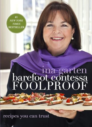 Stock image for Barefoot Contessa Foolproof: Recipes You Can Trust: A Cookbook for sale by Goodwill Books