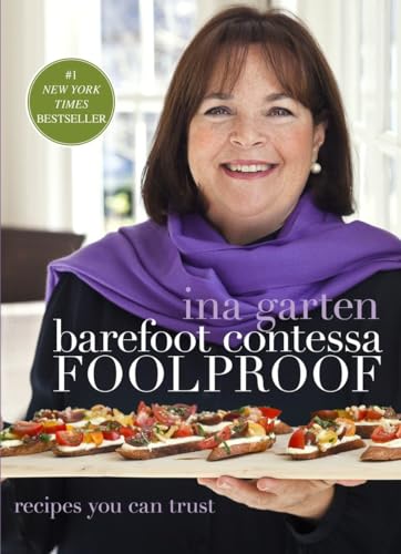 Stock image for Barefoot Contessa Foolproof: Recipes You Can Trust: A Cookbook for sale by ThriftBooks-Phoenix