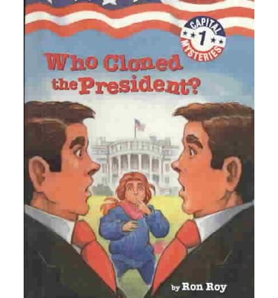 Imagen de archivo de Who Cloned the President? a la venta por 2Vbooks