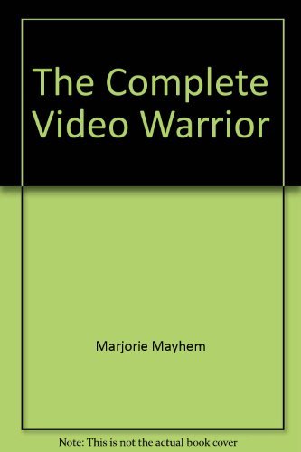 Stock image for The Complete Video Warrior: How to Beat the Video Games for sale by Celt Books