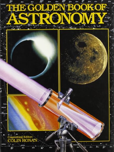 Imagen de archivo de The Golden Book of Astronomy a la venta por SecondSale