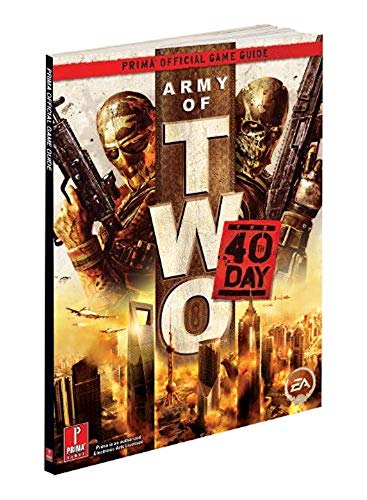 Stock image for Army of Two: The 40th Day: Prima Official Game Guide for sale by Half Price Books Inc.