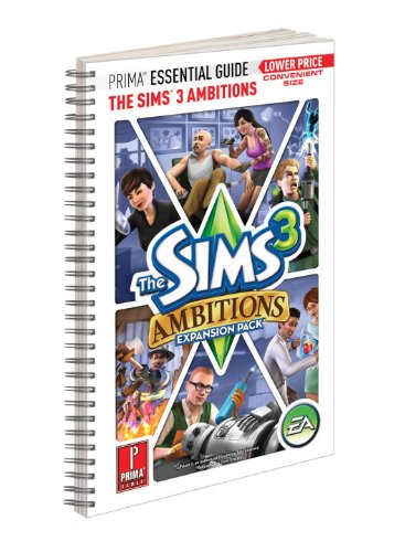 Beispielbild fr The Sims 3 Ambitions Expansion Pack - Prima Essential Guide (Prima Essential Guides): Prima Essential Guide (UK) zum Verkauf von WorldofBooks