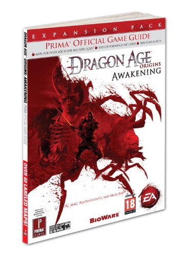 Imagen de archivo de Dragon Age: Origins - Awakening: Prima Official Game Guide a la venta por Irish Booksellers
