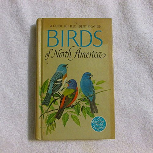 Beispielbild fr Birds of North America: A Guide To Field Identification zum Verkauf von Wonder Book