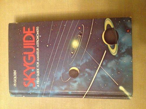Stock image for Skyguide : A Field Guide for Amateur Astronomers for sale by HPB Inc.