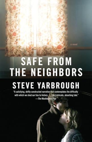 9780307472151: Safe from the Neighbors (Vintage Contemporaries)