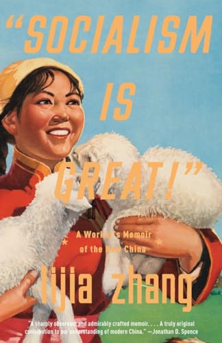 9780307472199: "Socialism Is Great!": A Worker's Memoir of the New China