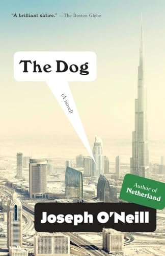 Beispielbild fr The Dog : A Novel zum Verkauf von Better World Books