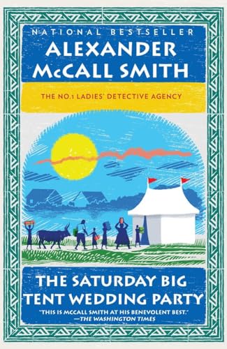 Imagen de archivo de The Saturday Big Tent Wedding Party (No. 1 Ladies' Detective Agency Series) a la venta por SecondSale