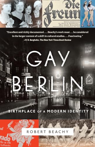9780307473134: Gay Berlin: Birthplace of a Modern Identity