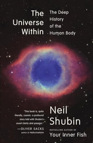 Beispielbild fr THE UNIVERSE WITHIN: The Deep History of the Human Body zum Verkauf von North Country Books
