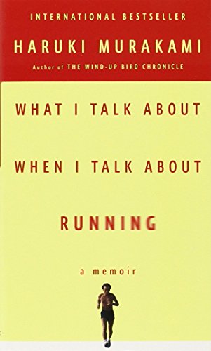 9780307473394: What I Talk About When I Talk About Running: A Memoir (Vintage International)