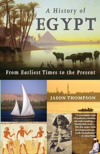 A History of Egypt: From Earliest Times to the Present (9780307473523) by Thompson, Jason