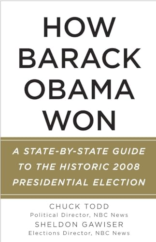 Stock image for How Barack Obama Won : A State-by-State Guide to the Historic 2008 Presidential Election for sale by Better World Books Ltd