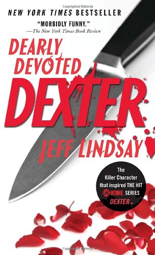 9780307473714: Dearly Devoted Dexter