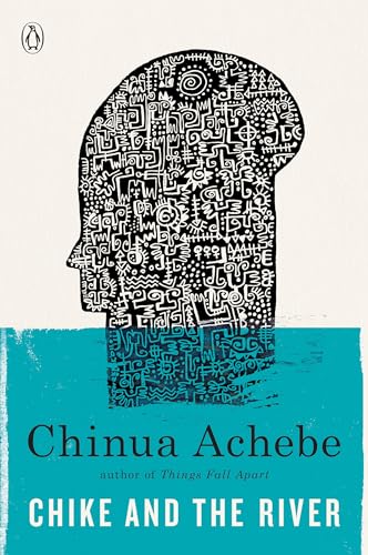 Chike and the River (9780307473868) by Achebe, Chinua