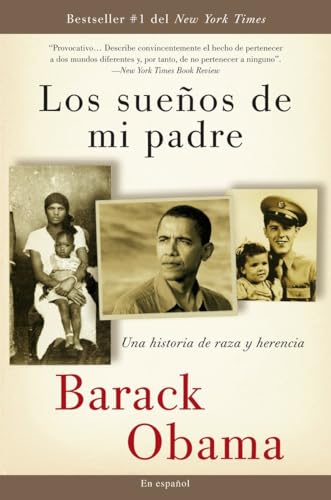 9780307473875: Los suenos de mi padre/ Dreams from My Father: Una historia de raza y herencia/ A Story of Race and Inheritance